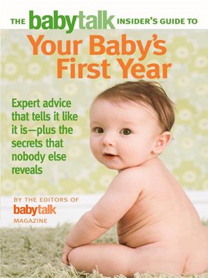 cover image of The Babytalk Insider's Guide to Your Baby's First Year